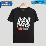 Father Day Gift Dad I Love You 3000 Tshirt 100% Cotton Awesome T-Shirts Avengers Super Hero Marvel Tees Short Sleeve Tops 4XL